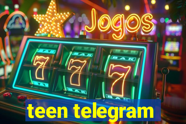 teen telegram